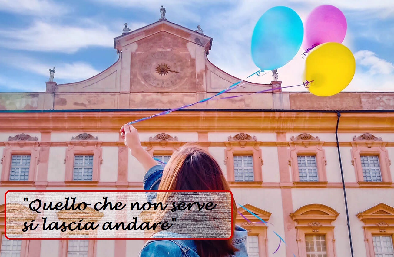 QUELLO CHE NON SERVE SI LASCIA ANDARE!