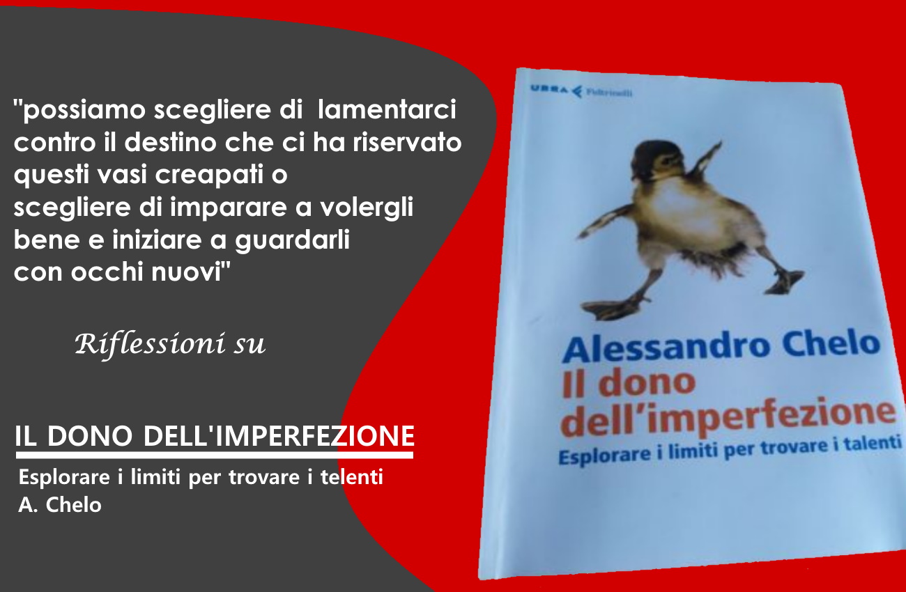 IL DONO DELL’IMPERFEZIONE