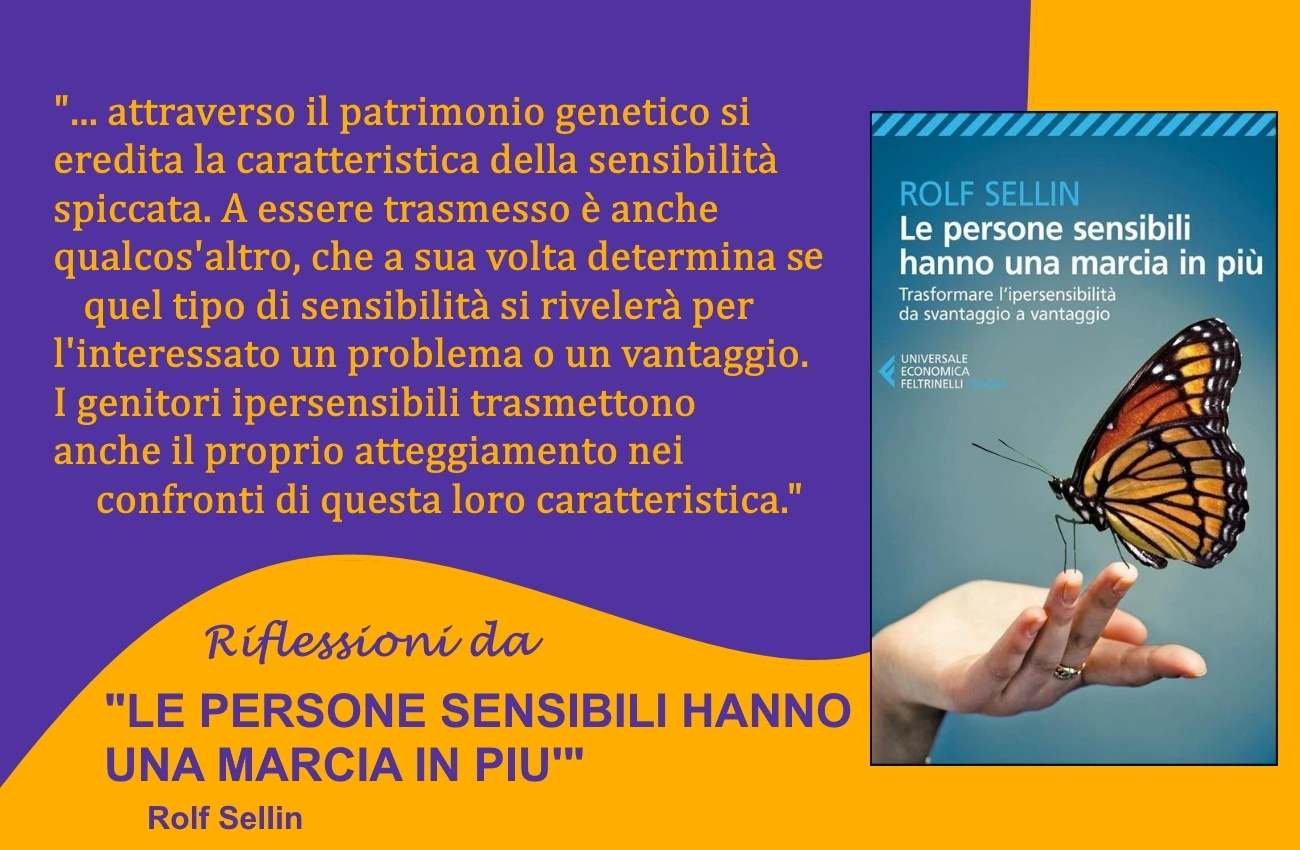 LE PERSONE SENSIBILI HANNO UNA MARCIA IN PIU’